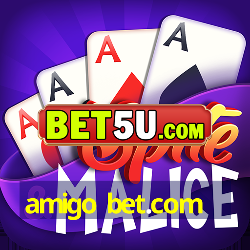 amigo bet.com